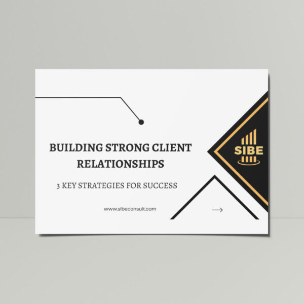 Building Strong Client Relationships